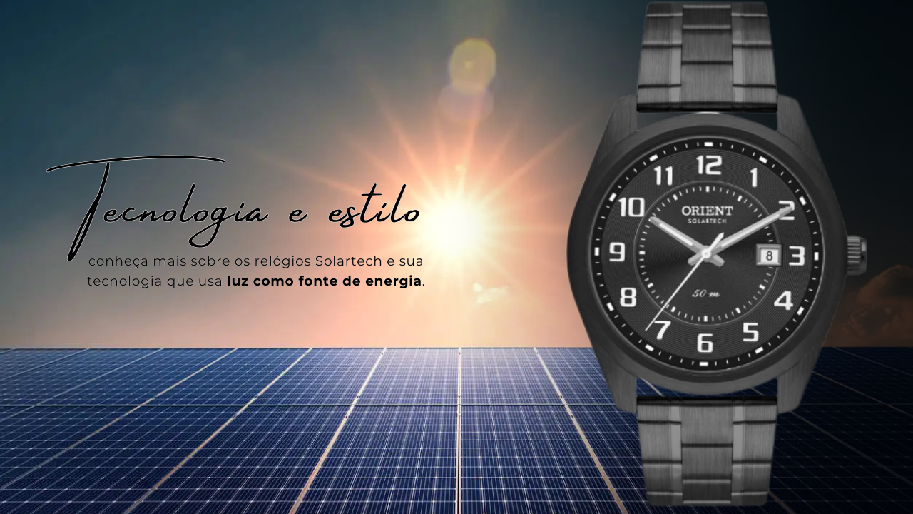 Tecnologia e estilo: conheça os relógios Solar Tech