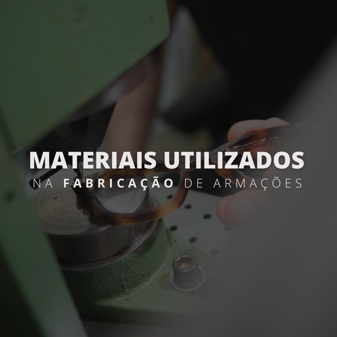 Materiais de Armações de Óculos: Qual o Melhor? Guia Completo 2026